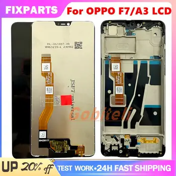 Тестван LCD дисплей Oppo F7 CPH1819, сензорен дисплей, дигитайзер, в събирането, подмяна на стъклен панел на LCD екрана Oppo A3